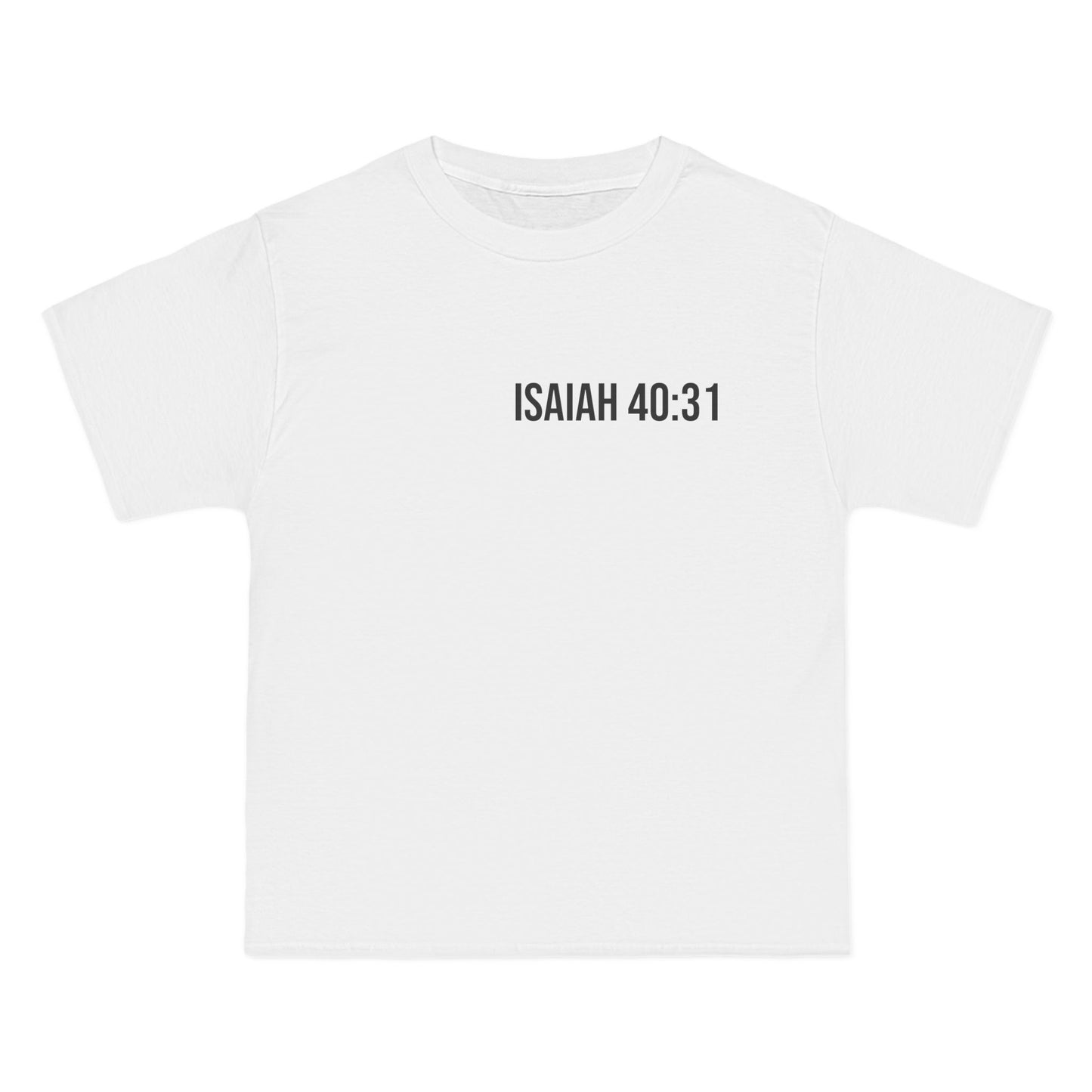 Beefy-T® Short-Sleeve T-Shirt/Isaiah 40:31 T-shirt