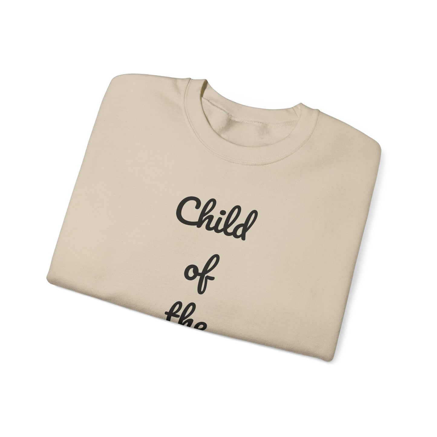 Child of the King Crewneck Sweatshirt | Inspirational Gift, Faith Apparel, Cozy Fashion, Christian Sweatshirt, Unisex Clothing