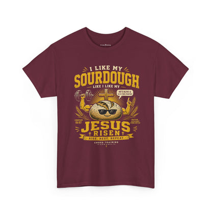 Jesus Is Risen Sourdough T-Shirt — Funny Christian Baking Tee