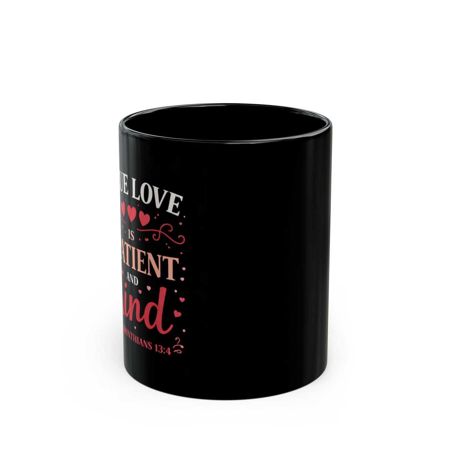 Black Ceramic Mug – "Love is Patient and Kind" Inspirational Christian Coffee Cup (11oz & 15oz)
