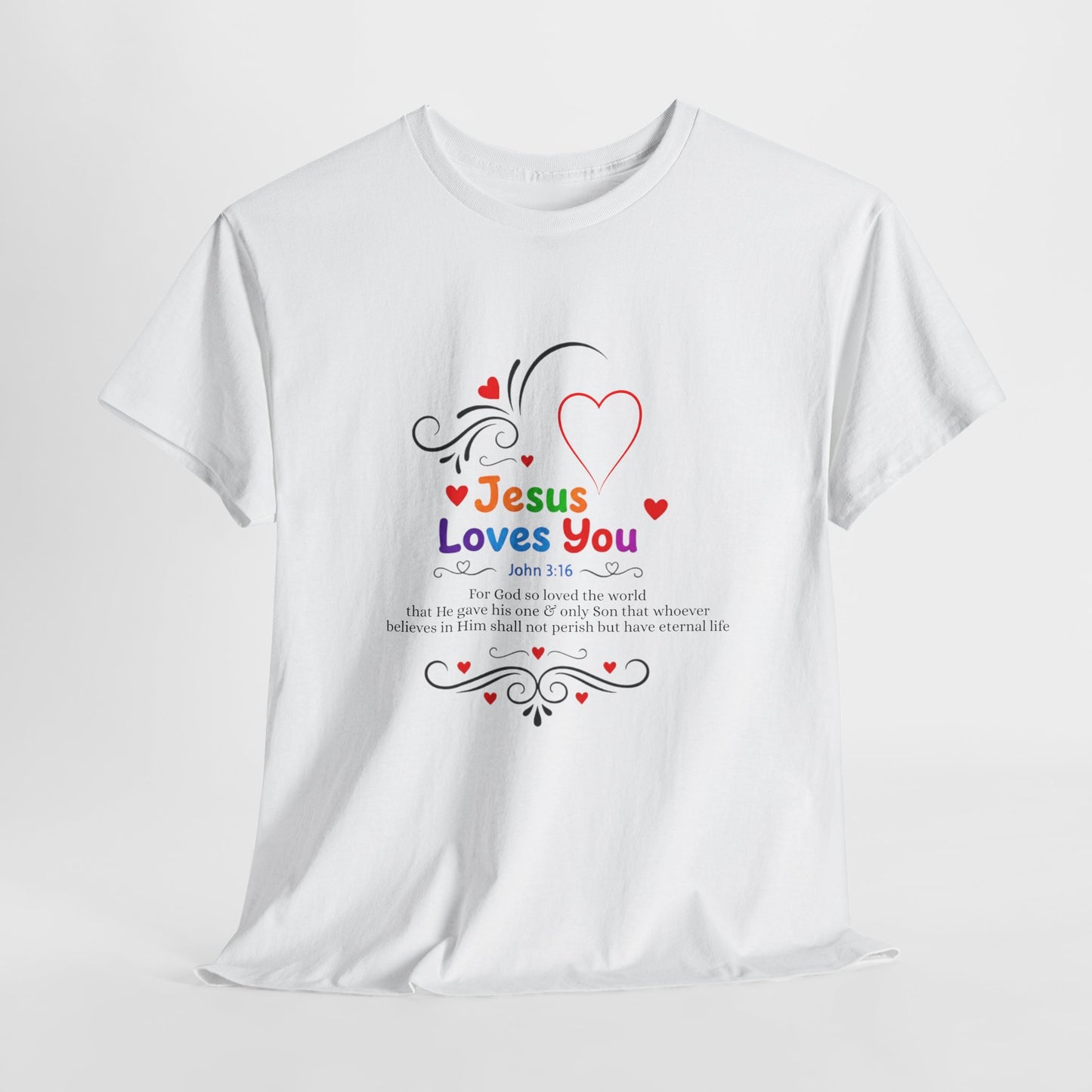 Jesus Loves You Tee — John 3:16 Christian Faith T-Shirt