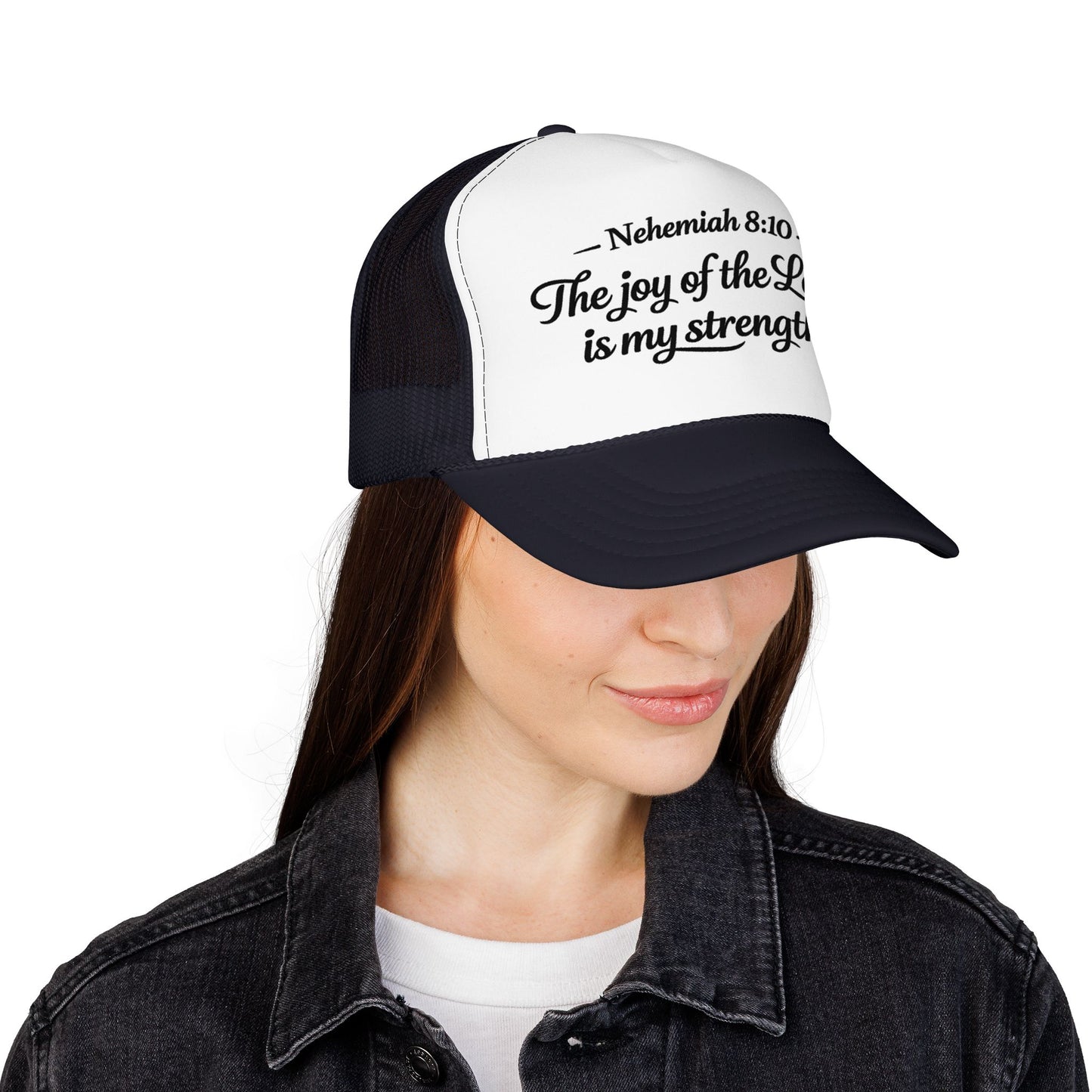 Nehemiah 8:10 Trucker Hat — “The Joy of the Lord Is My Strength” Christian Foam Cap