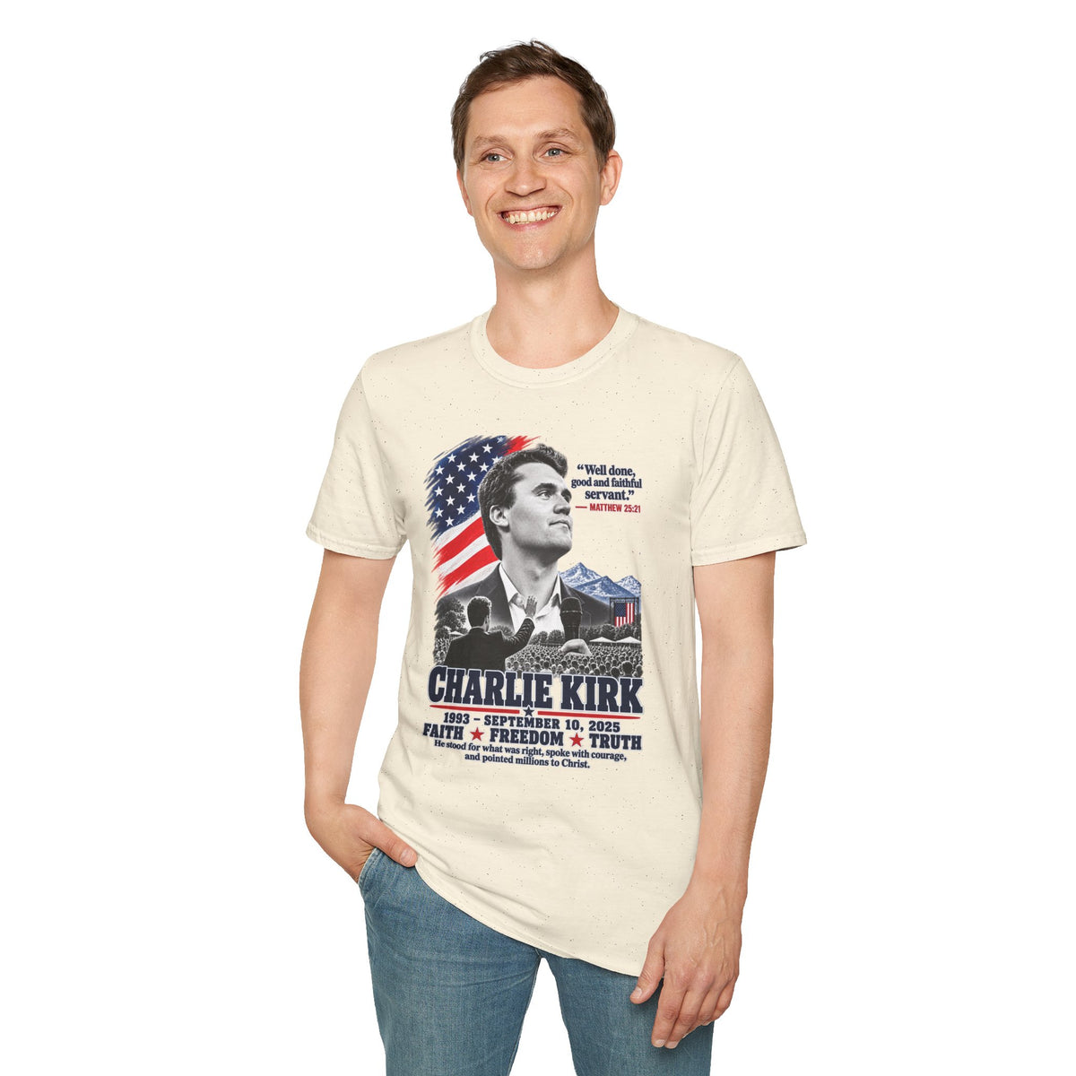 Charlie Kirk Tribute T-Shirt — "Well done, good and faithful servant" Matthew 25:21