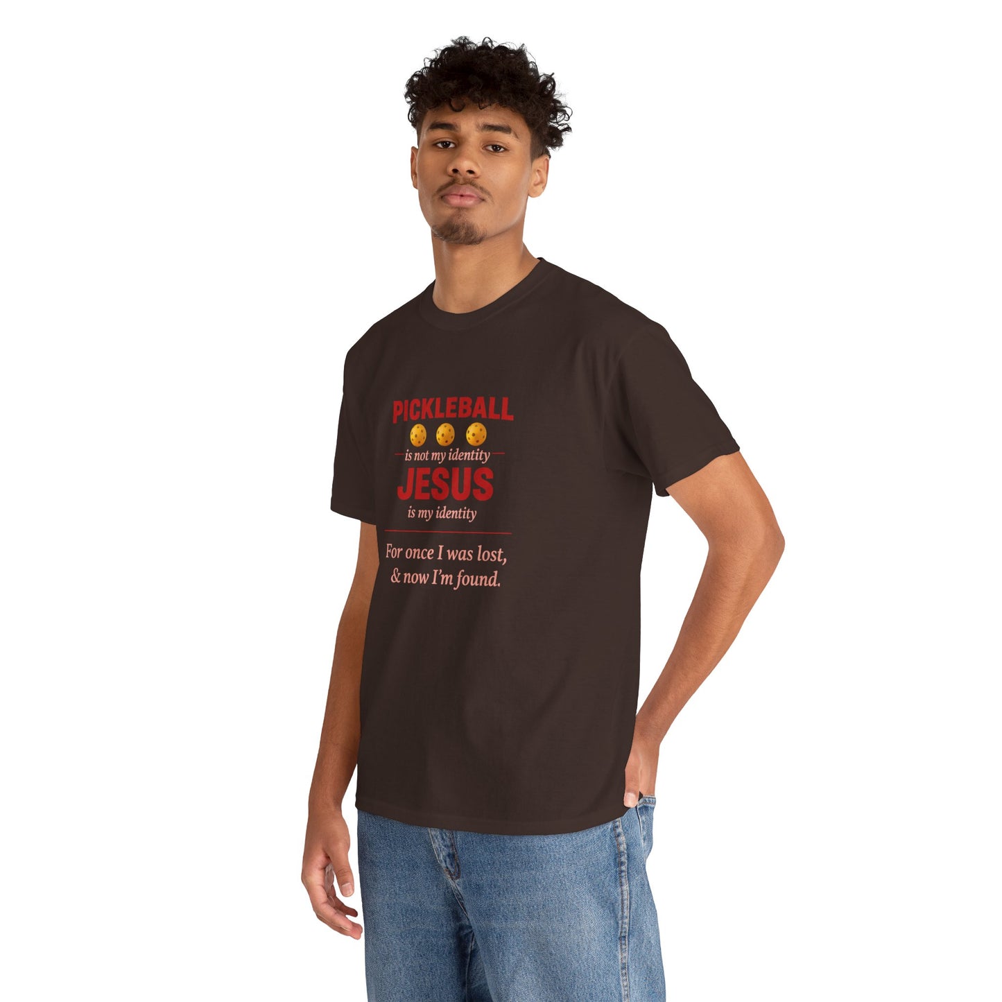 Pickleball Is Not My Identity — Jesus Is My Identity T-Shirt