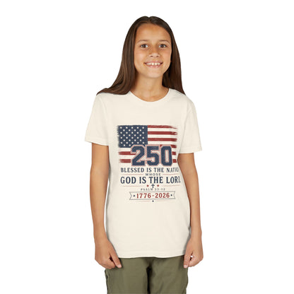 Youth Tee — 250th USA Celebration "Blessed Is the Nation" Patriotic T‑Shirt (1776–2026)