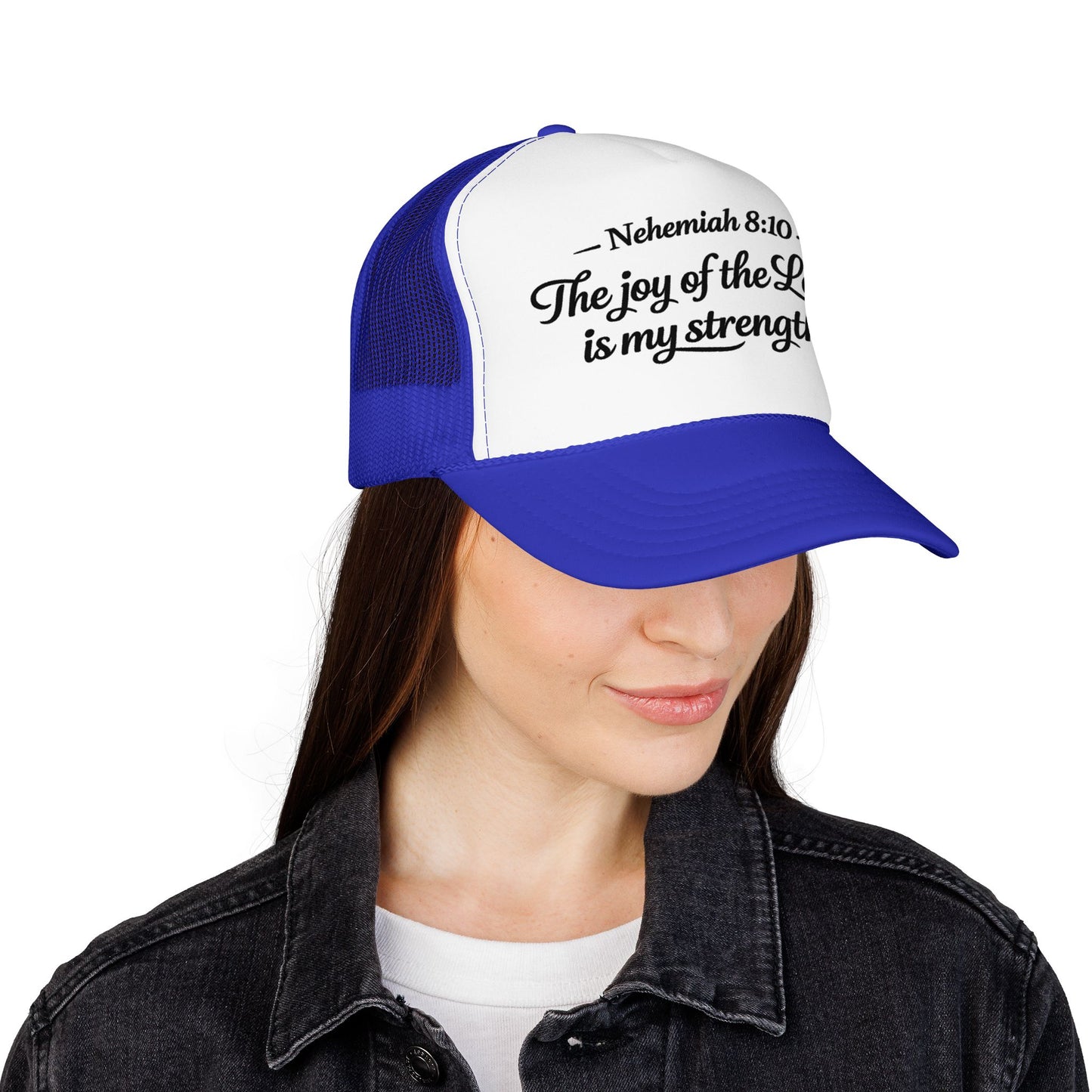 Nehemiah 8:10 Trucker Hat — “The Joy of the Lord Is My Strength” Christian Foam Cap
