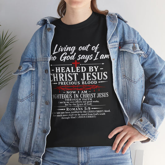 Christian Faith T-Shirt — "Living Out of Who God Says I Am" Inspirational Tee
