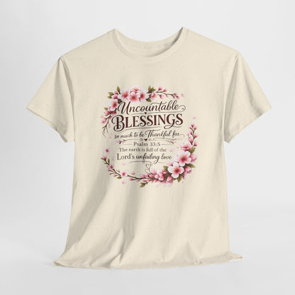 Blessings Floral T-Shirt — "Uncountable Blessings" Psalm 31 Faith Tee