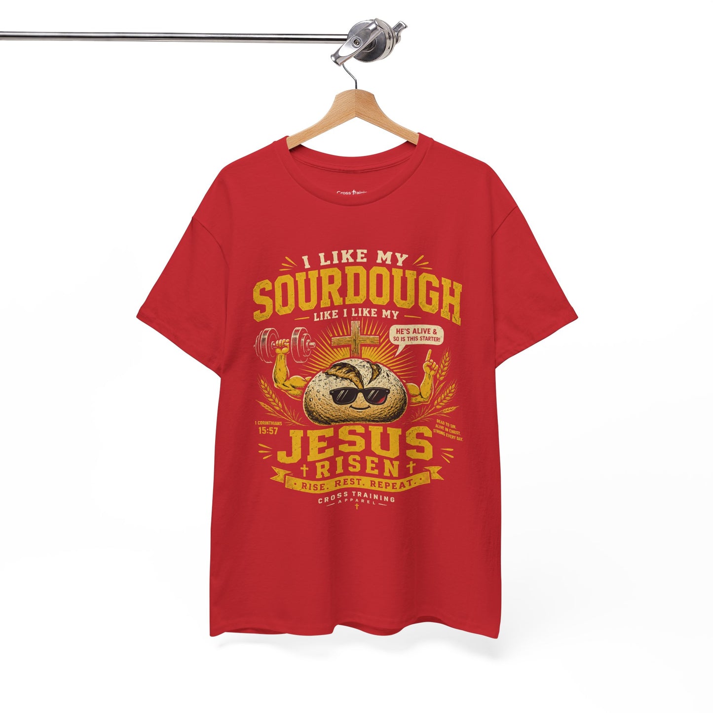 Jesus Is Risen Sourdough T-Shirt — Funny Christian Baking Tee