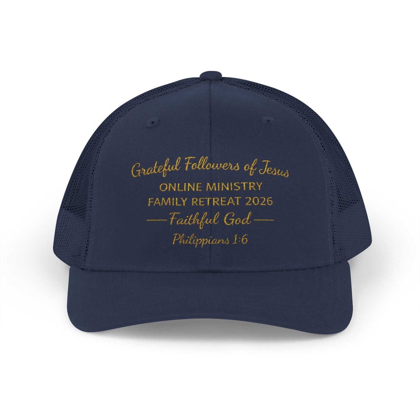Embroidered Faith Retreat Trucker Cap — 'Faithful God' Family Ministry Snapback