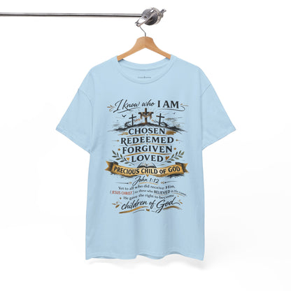 Christian Faith T-Shirt – “I Know Who I Am” Chosen, Redeemed, Forgiven Design