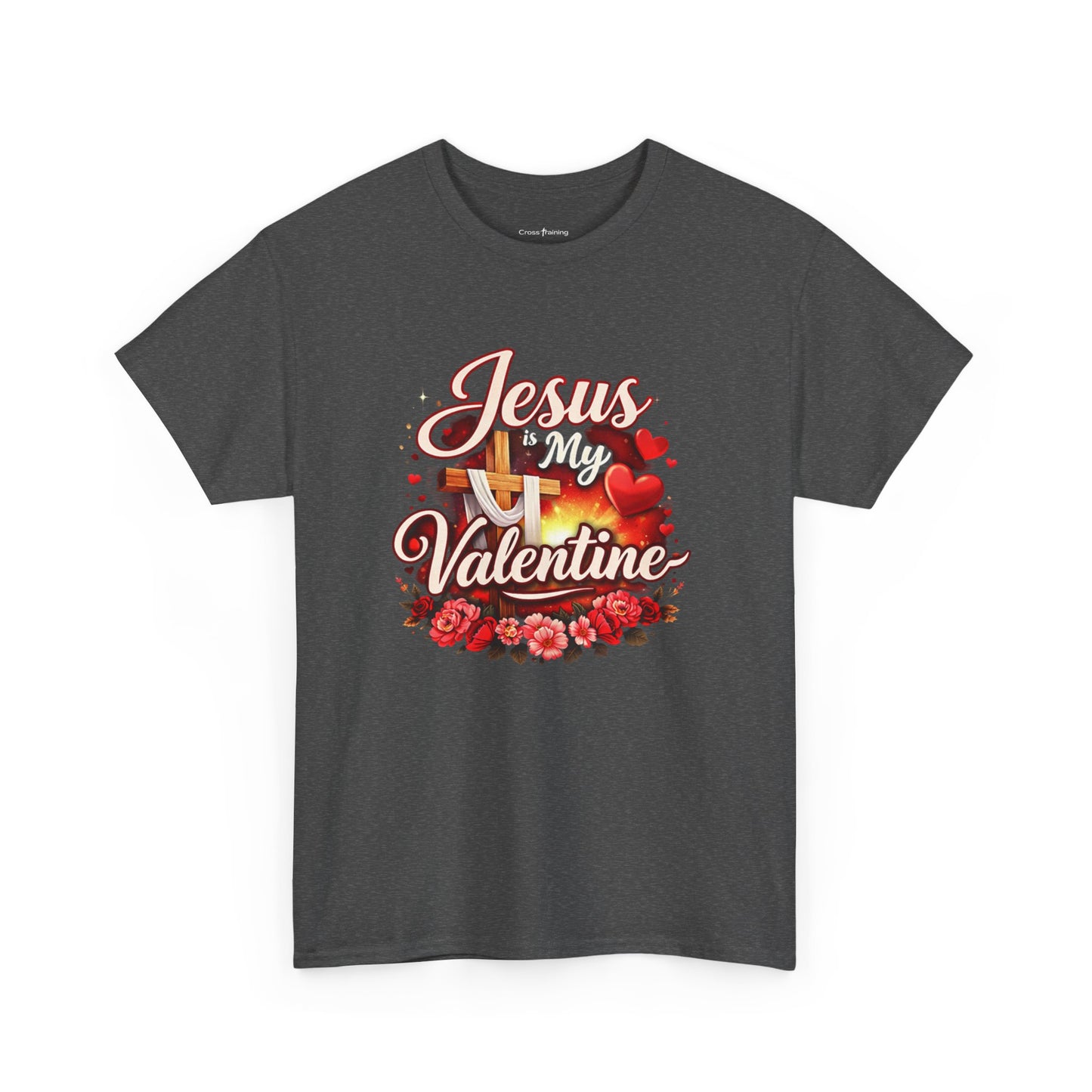 Jesus My Valentine T-Shirt — Christian Valentine Tee with Cross & Hearts