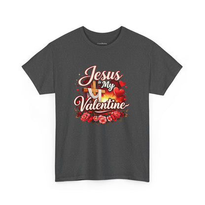 Jesus My Valentine T-Shirt — Christian Valentine Tee with Cross & Hearts