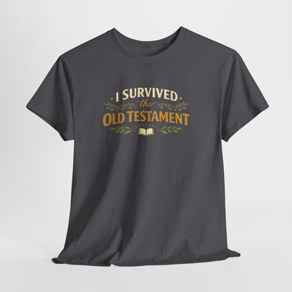 I Survived the Old Testament Tee — Funny Christian T-Shirt