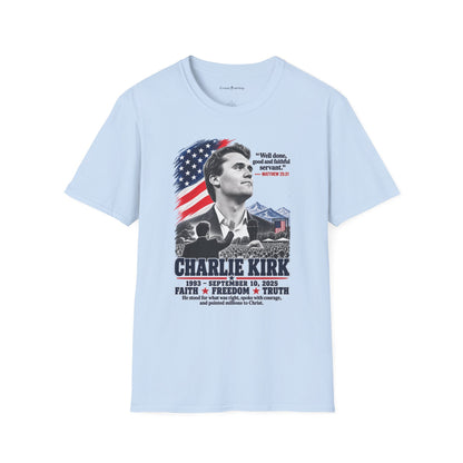 Charlie Kirk Tribute T-Shirt — "Well done, good and faithful servant" Matthew 25:21