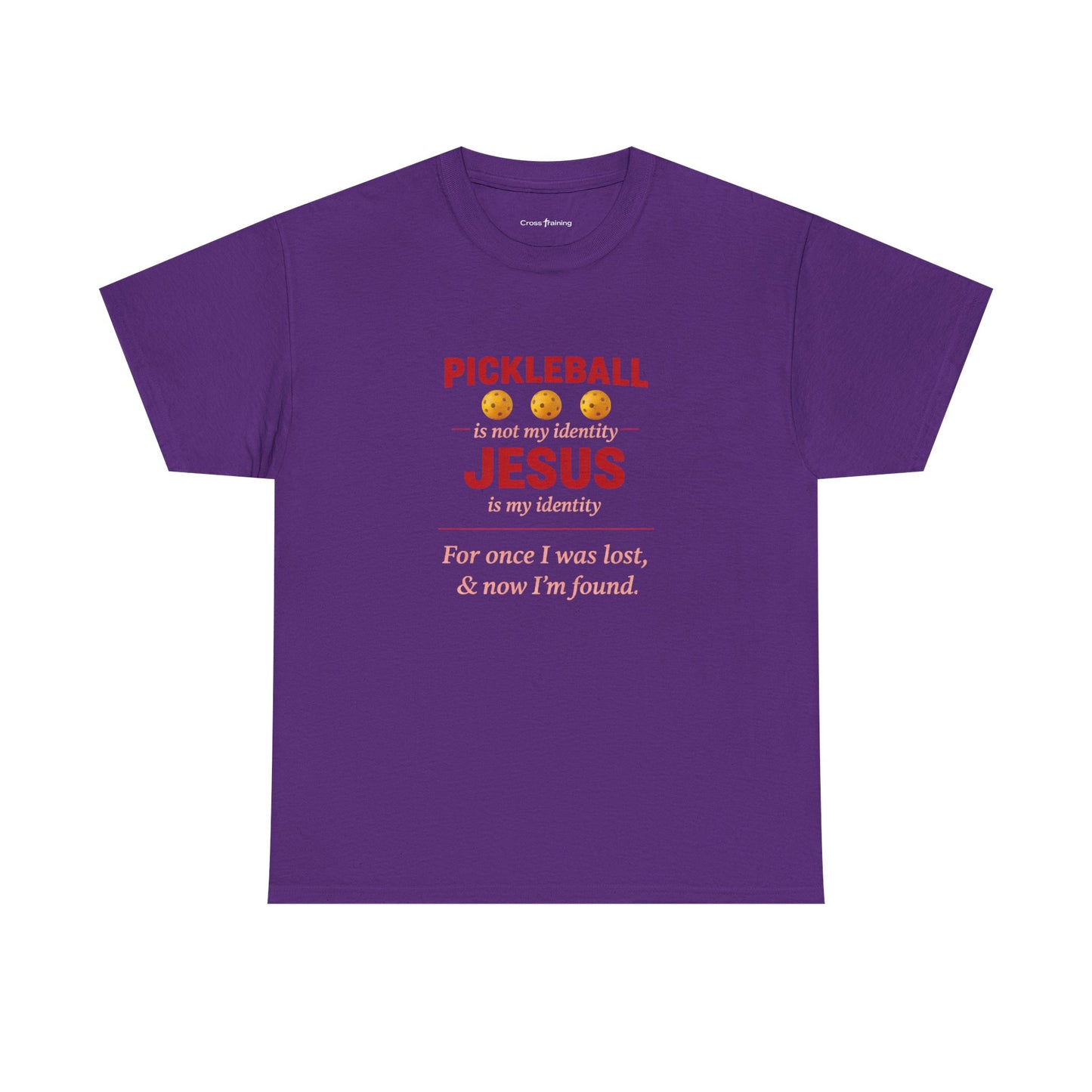 Pickleball Is Not My Identity — Jesus Is My Identity T-Shirt