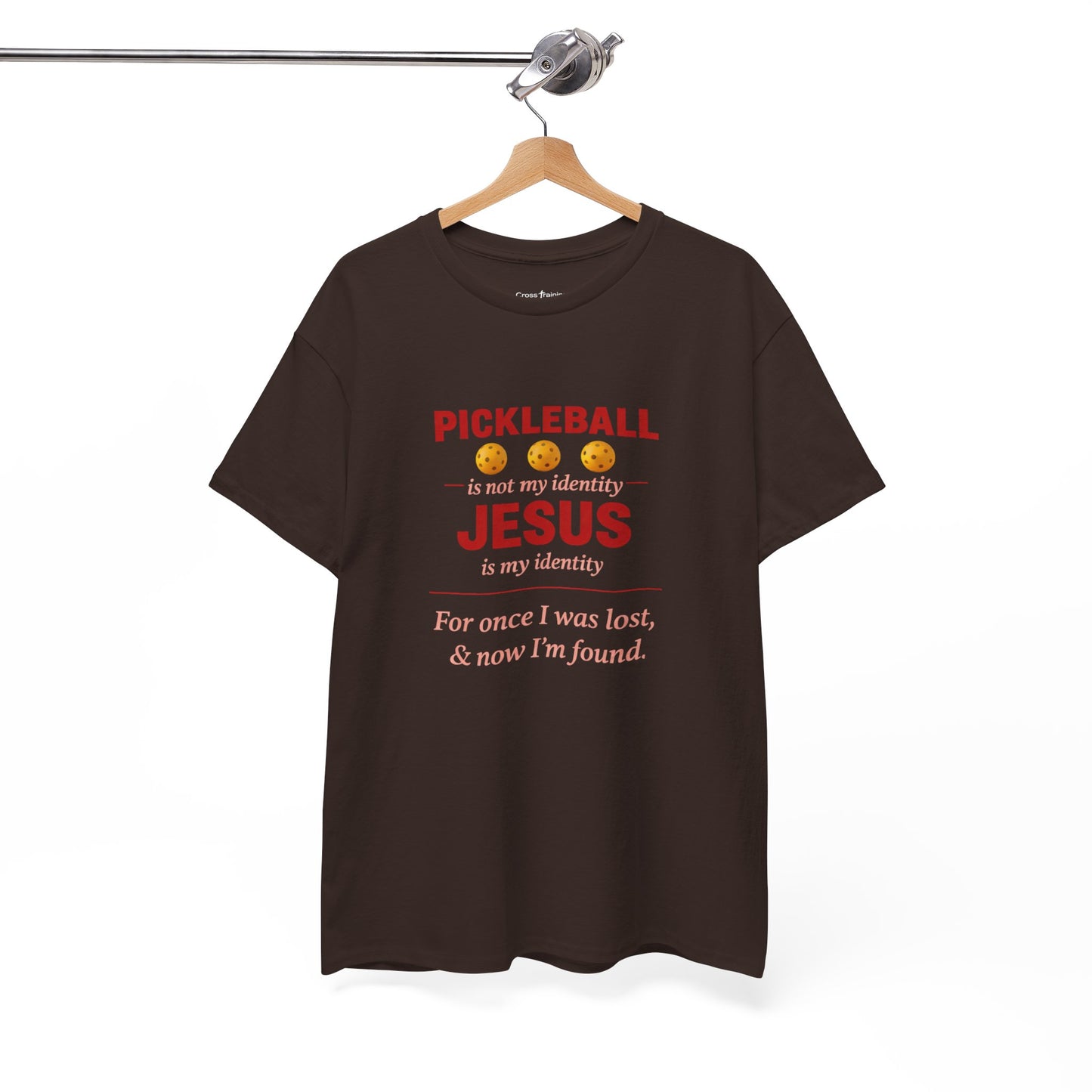 Pickleball Is Not My Identity — Jesus Is My Identity T-Shirt