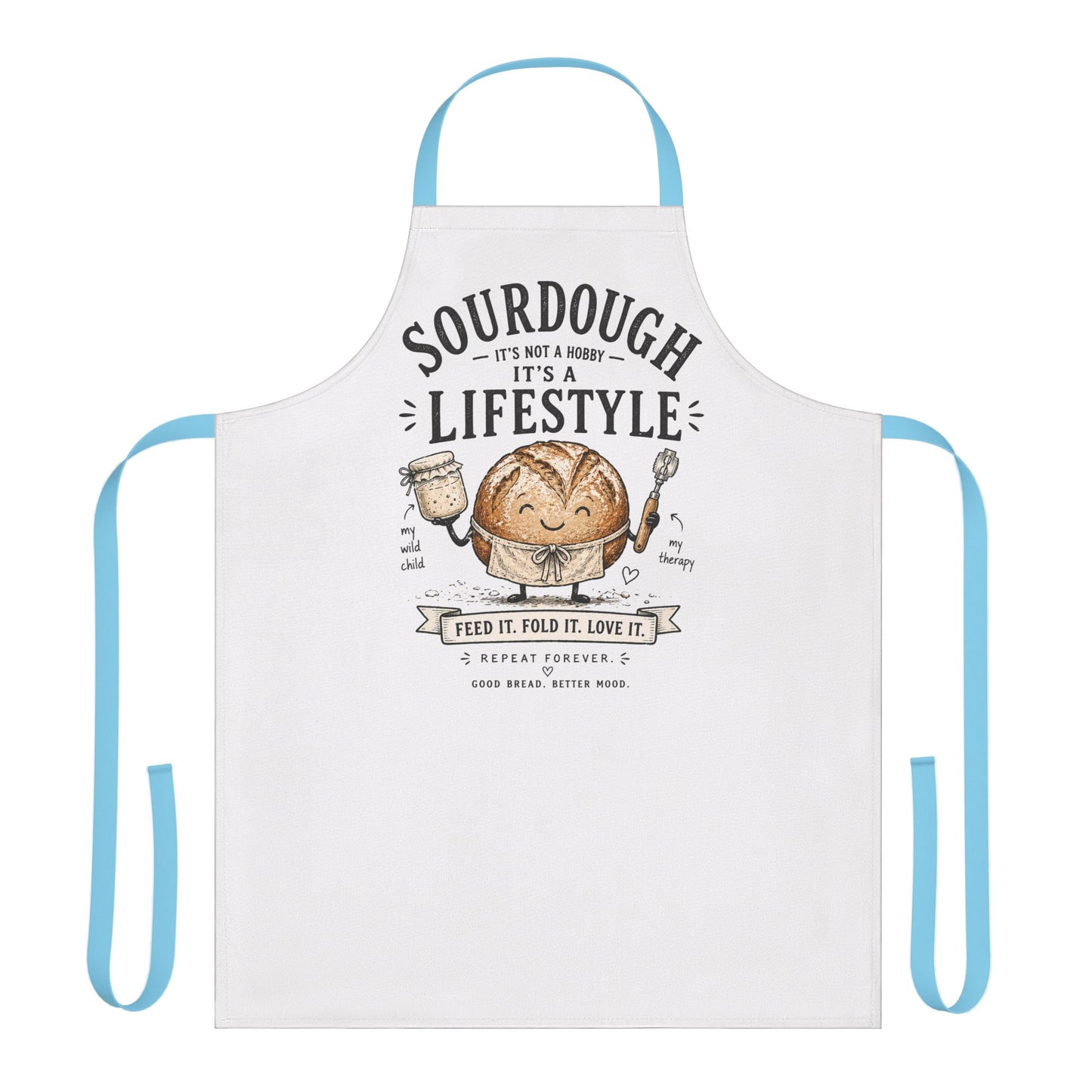 Sourdough Apron — "Sourdough: It's Not a Hobby, It's a Lifestyle" Baker's Apron