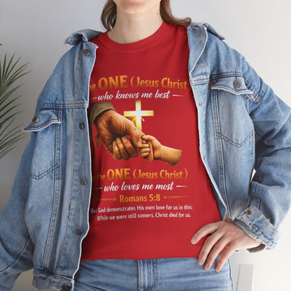 Christian T-Shirt — "The ONE (Jesus Christ)" Cross & Romans 5:8 Inspirational Tee
