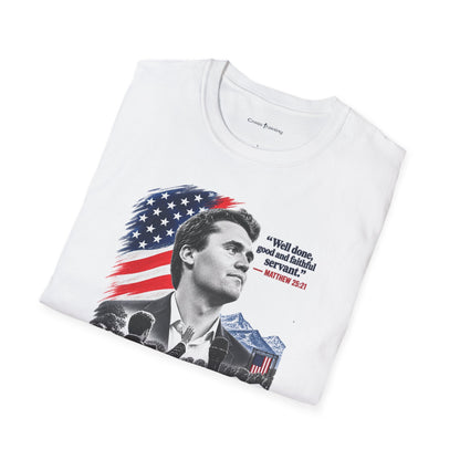 Charlie Kirk Tribute T-Shirt — "Well done, good and faithful servant" Matthew 25:21
