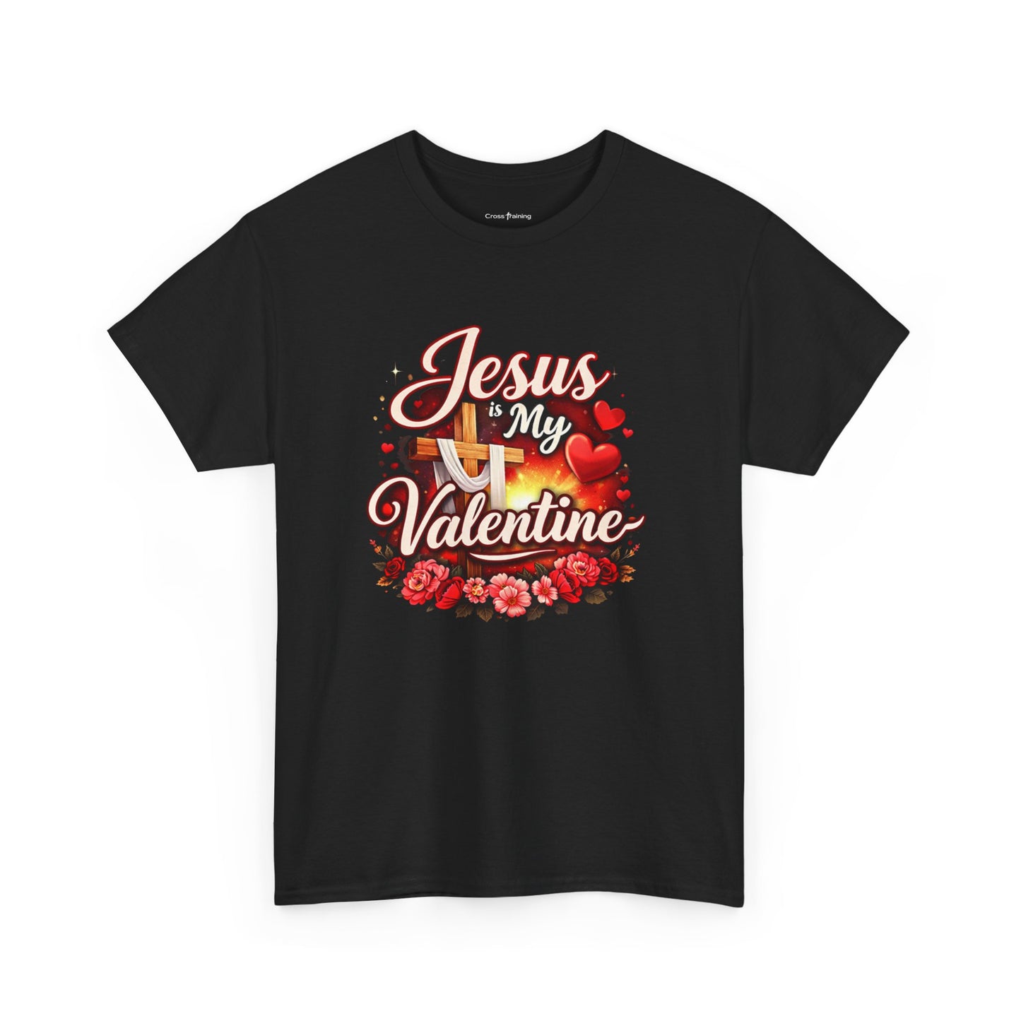 Jesus My Valentine T-Shirt — Christian Valentine Tee with Cross & Hearts