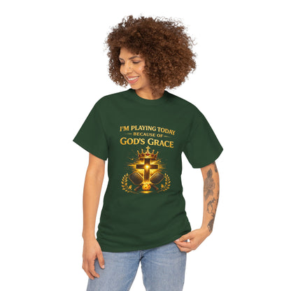 God’s Grace Tee — "I’m Playing Today Because of God’s Grace" Christian T-Shirt (Ephesians 2:8-10)