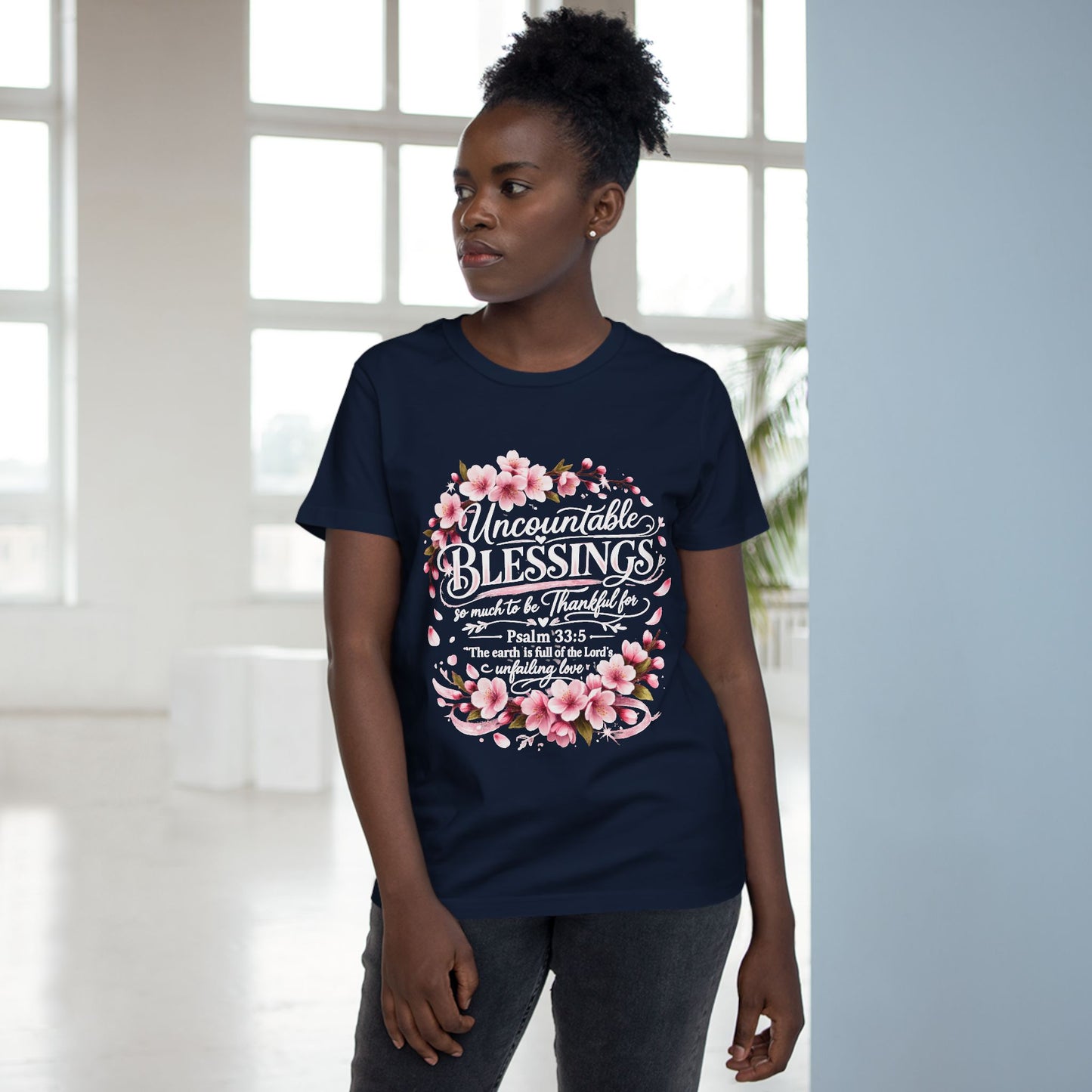 Uncountable Blessings Women’s Tee – Floral Psalm 33:5 Inspirational Shirt