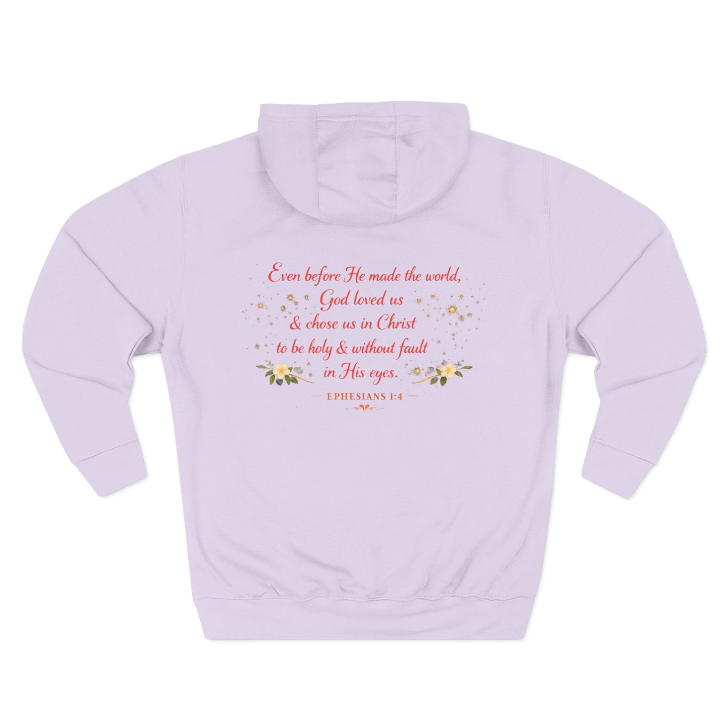 Christian Hoodie — Spiritual Scripture Floral Design ("Even Before He Made the World")
