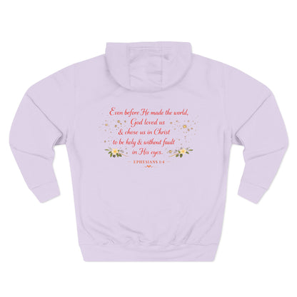 Christian Hoodie — Spiritual Scripture Floral Design ("Even Before He Made the World")