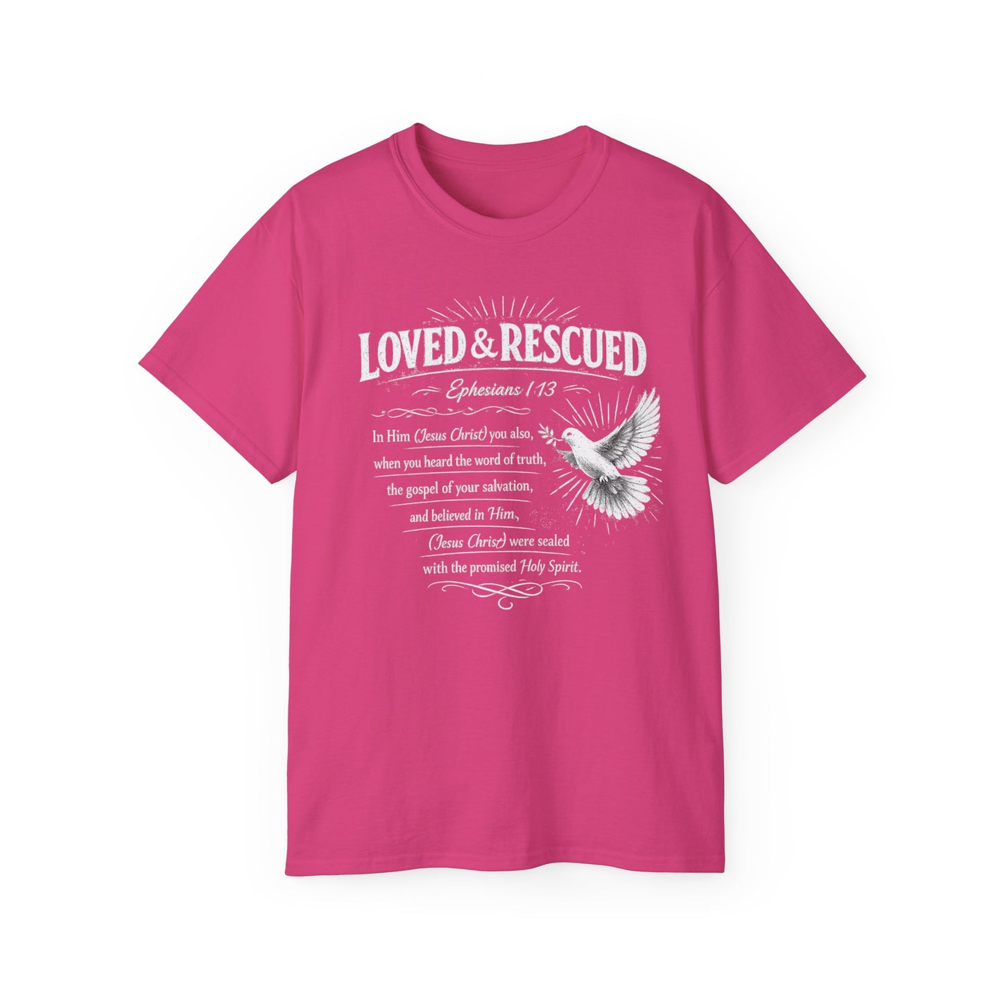 Loved & Rescued Tee — Ephesians 1:13 Christian Dove T‑Shirt