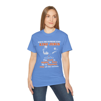 King Jesus Psalm 99:2 T-Shirt — Christian Faith Graphic Tee