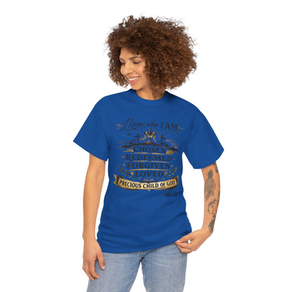 Christian Tee – "I Know Who I Am: Chosen, Redeemed, Forgiven, Loved" Spiritual Faith T-Shirt