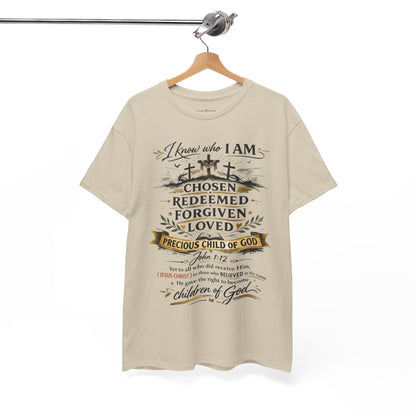 Christian Faith T-Shirt – “I Know Who I Am” Chosen, Redeemed, Forgiven Design