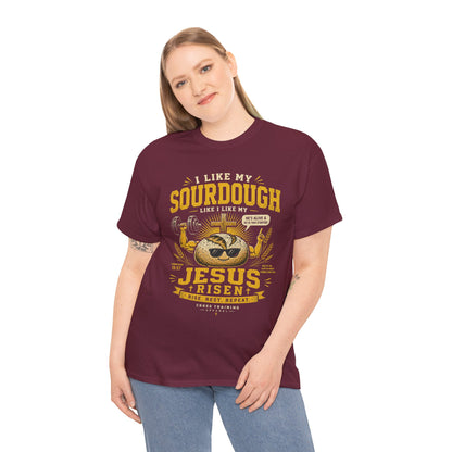 Jesus Is Risen Sourdough T-Shirt — Funny Christian Baking Tee