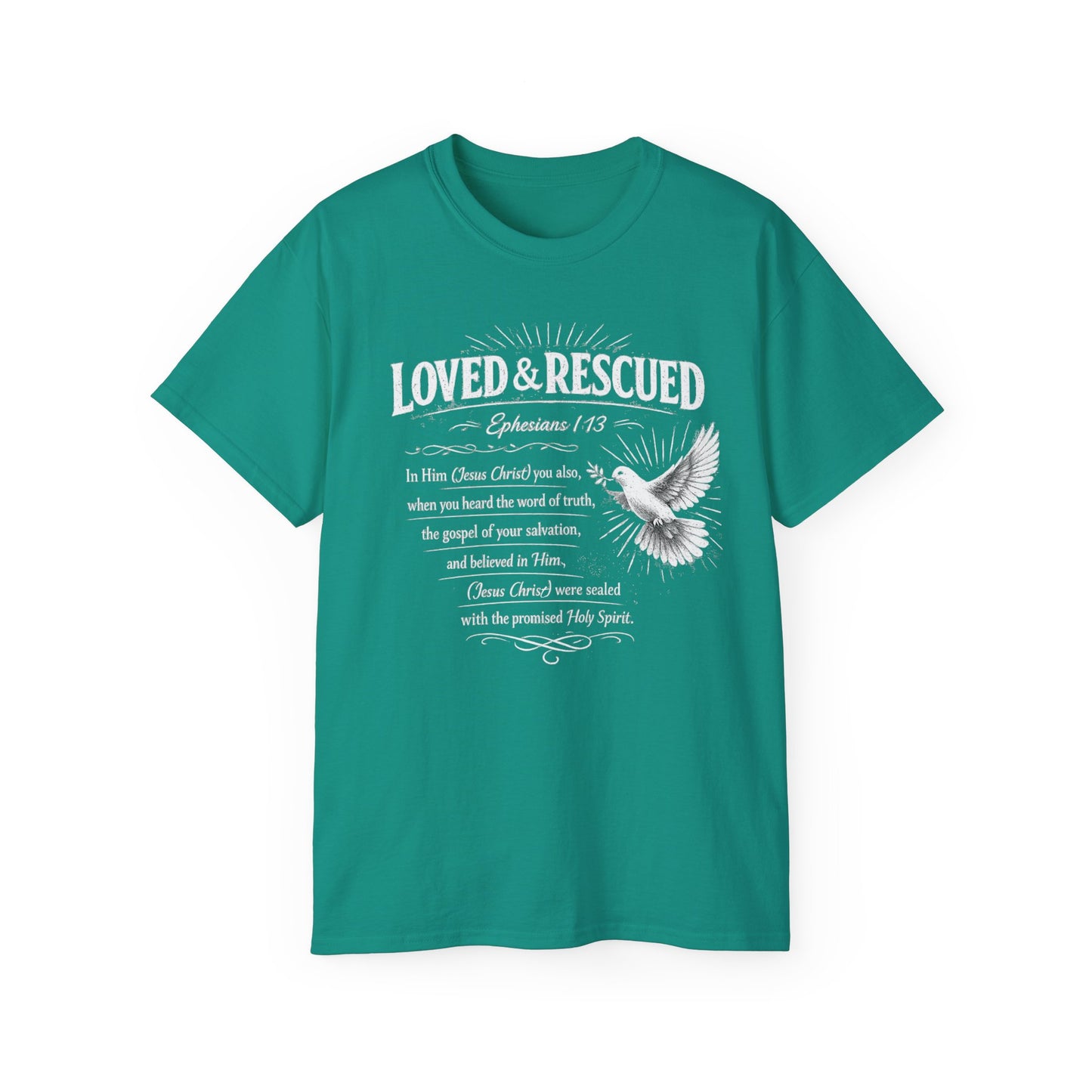 Loved & Rescued Tee — Ephesians 1:13 Christian Dove T‑Shirt