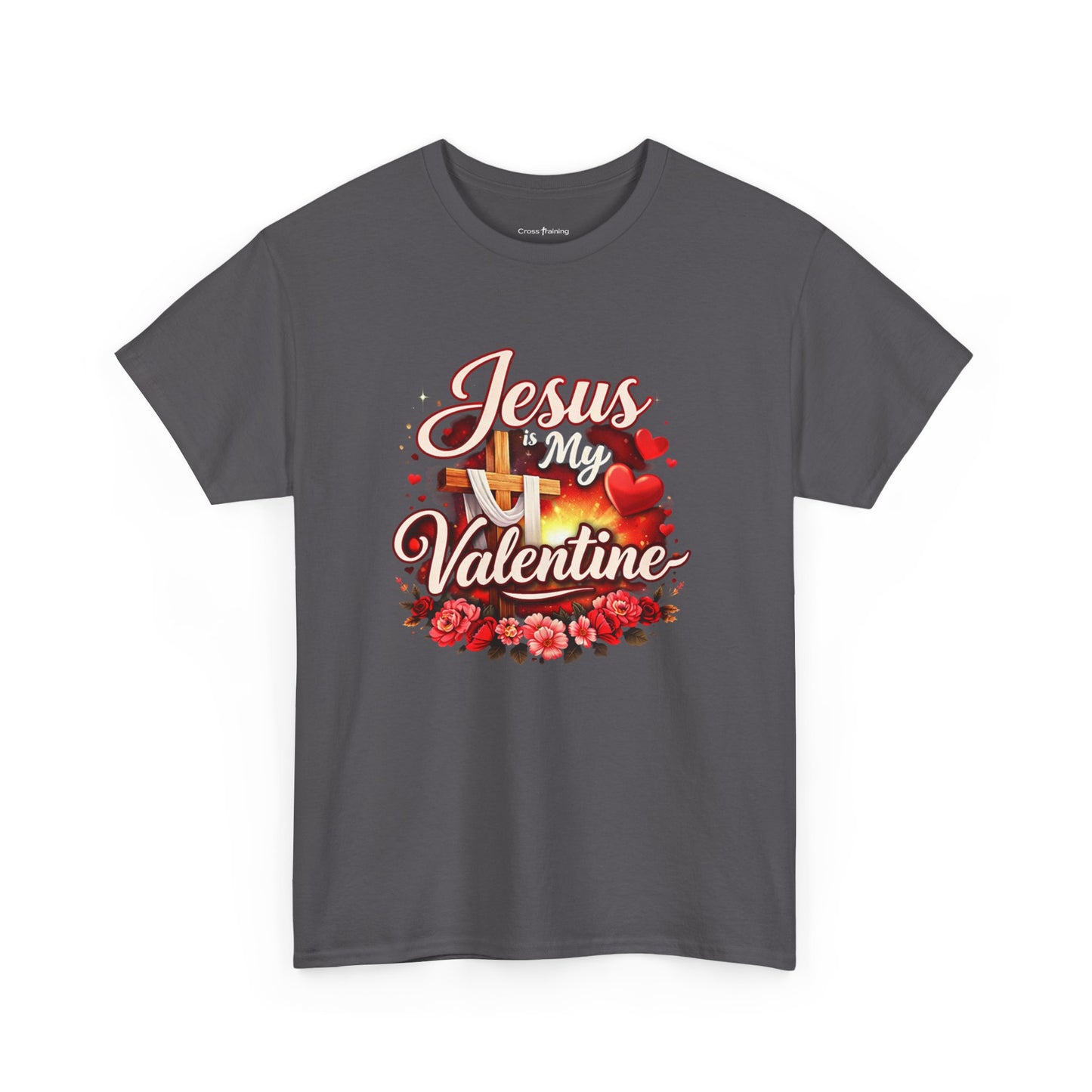 Jesus My Valentine T-Shirt — Christian Valentine Tee with Cross & Hearts