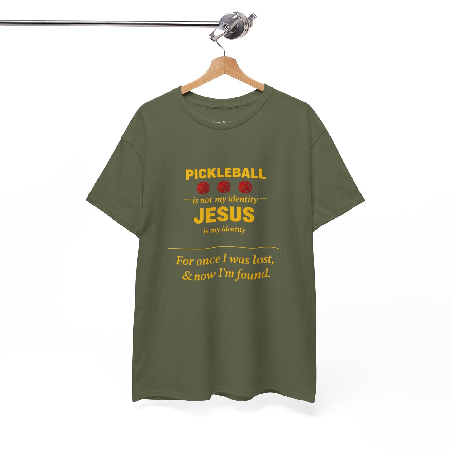 Pickleball Is Not My Identity — Jesus Is My Identity T-Shirt