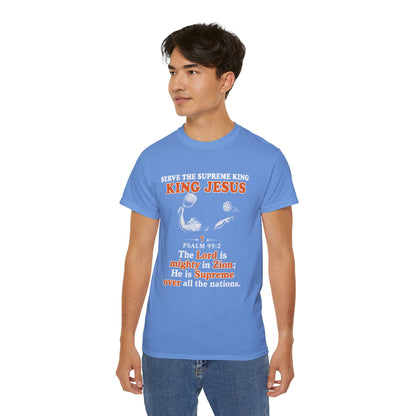 King Jesus Psalm 99:2 T-Shirt — Christian Faith Graphic Tee