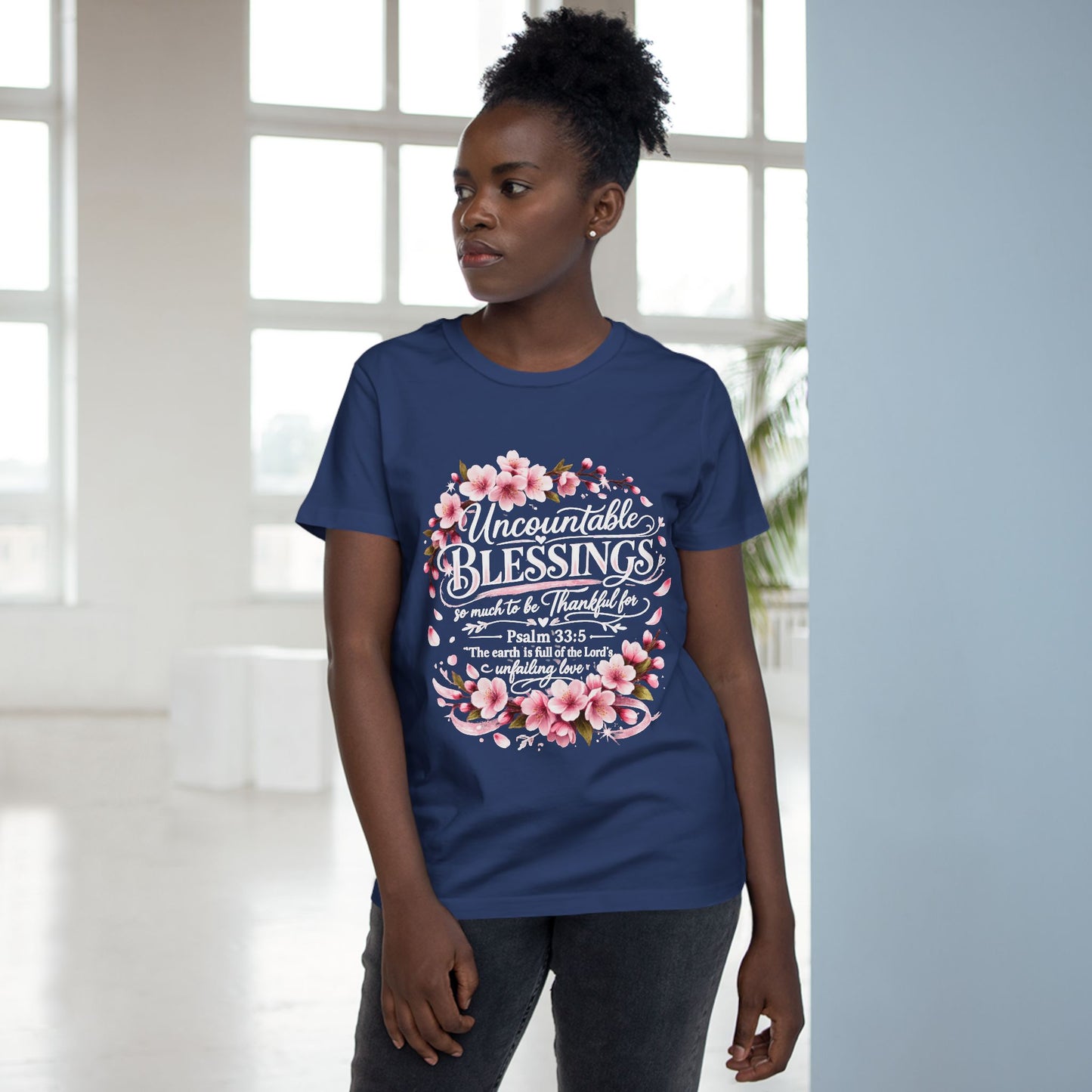 Uncountable Blessings Women’s Tee – Floral Psalm 33:5 Inspirational Shirt