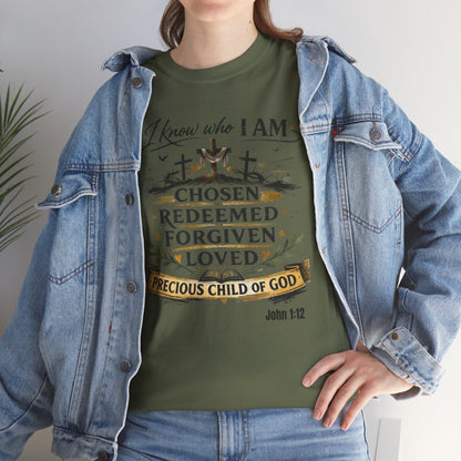 Christian Tee – "I Know Who I Am: Chosen, Redeemed, Forgiven, Loved" Spiritual Faith T-Shirt