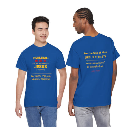 Pickleball Is Not My Identity — Jesus Is My Identity T-Shirt