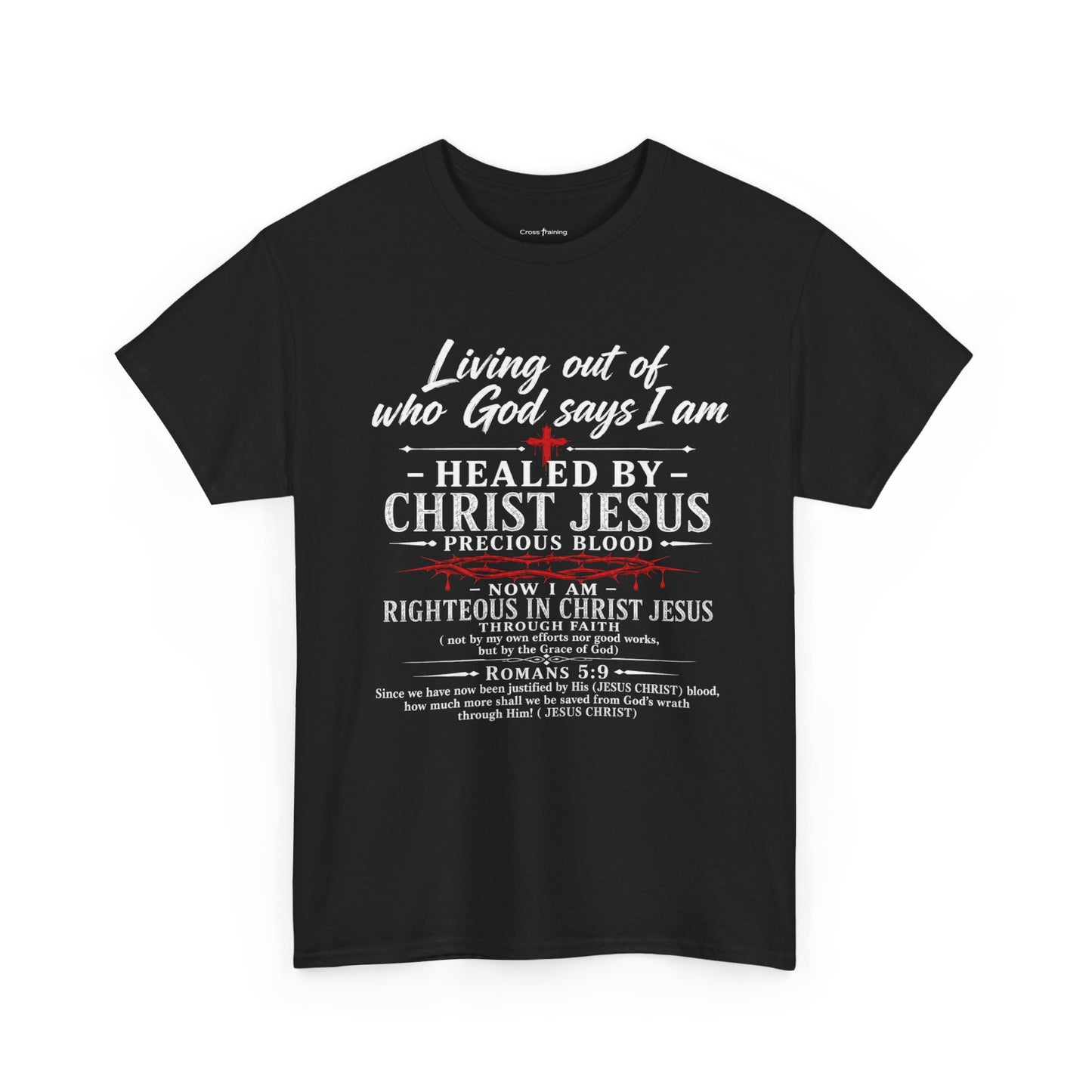 Christian Faith T-Shirt — "Living Out of Who God Says I Am" Inspirational Tee