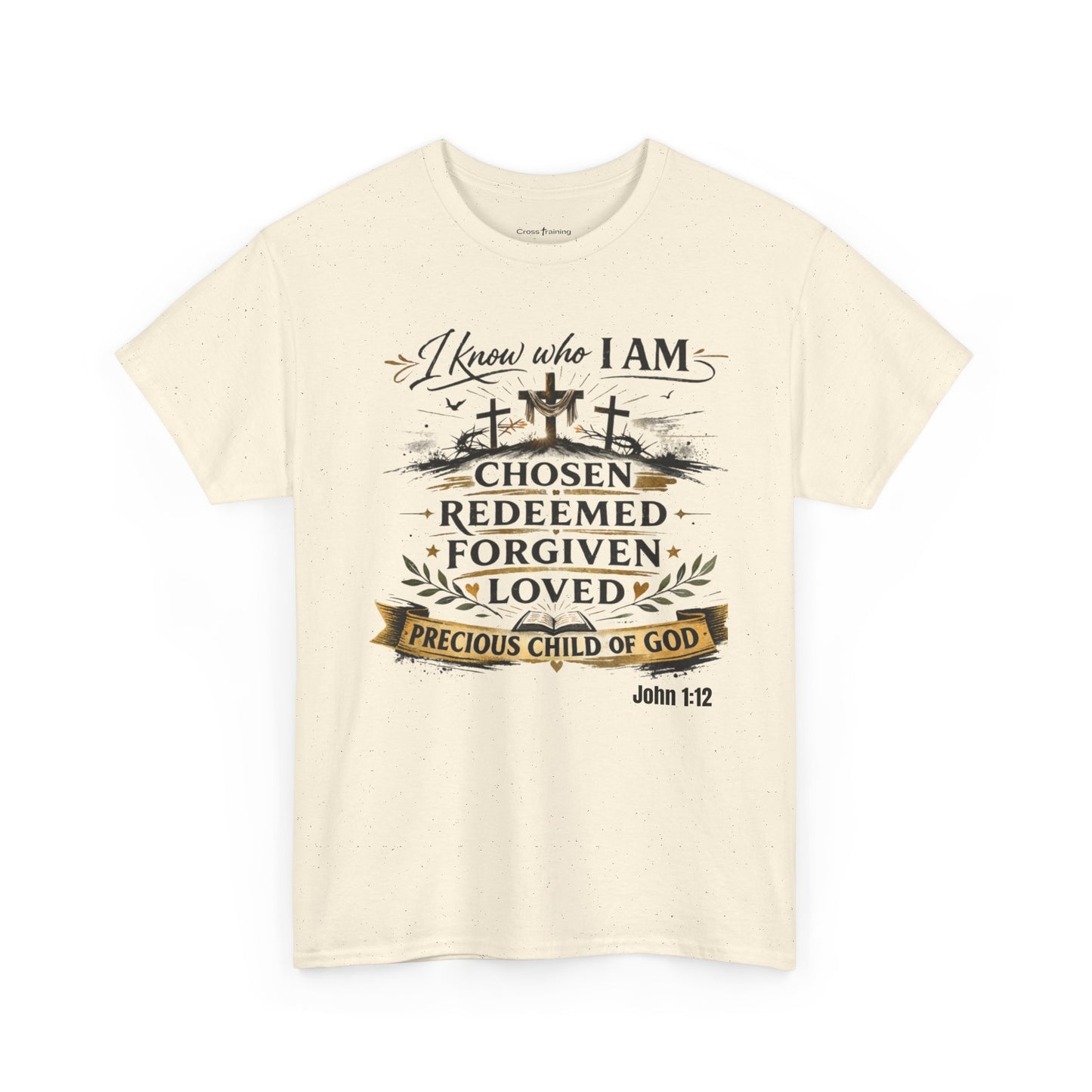 Christian Tee – "I Know Who I Am: Chosen, Redeemed, Forgiven, Loved" Spiritual Faith T-Shirt