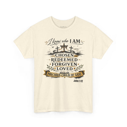 Christian Tee – "I Know Who I Am: Chosen, Redeemed, Forgiven, Loved" Spiritual Faith T-Shirt