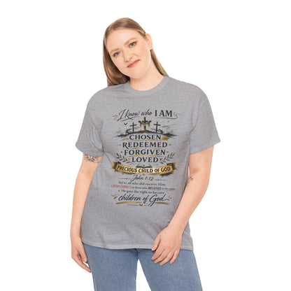 Christian Faith T-Shirt – “I Know Who I Am” Chosen, Redeemed, Forgiven Design