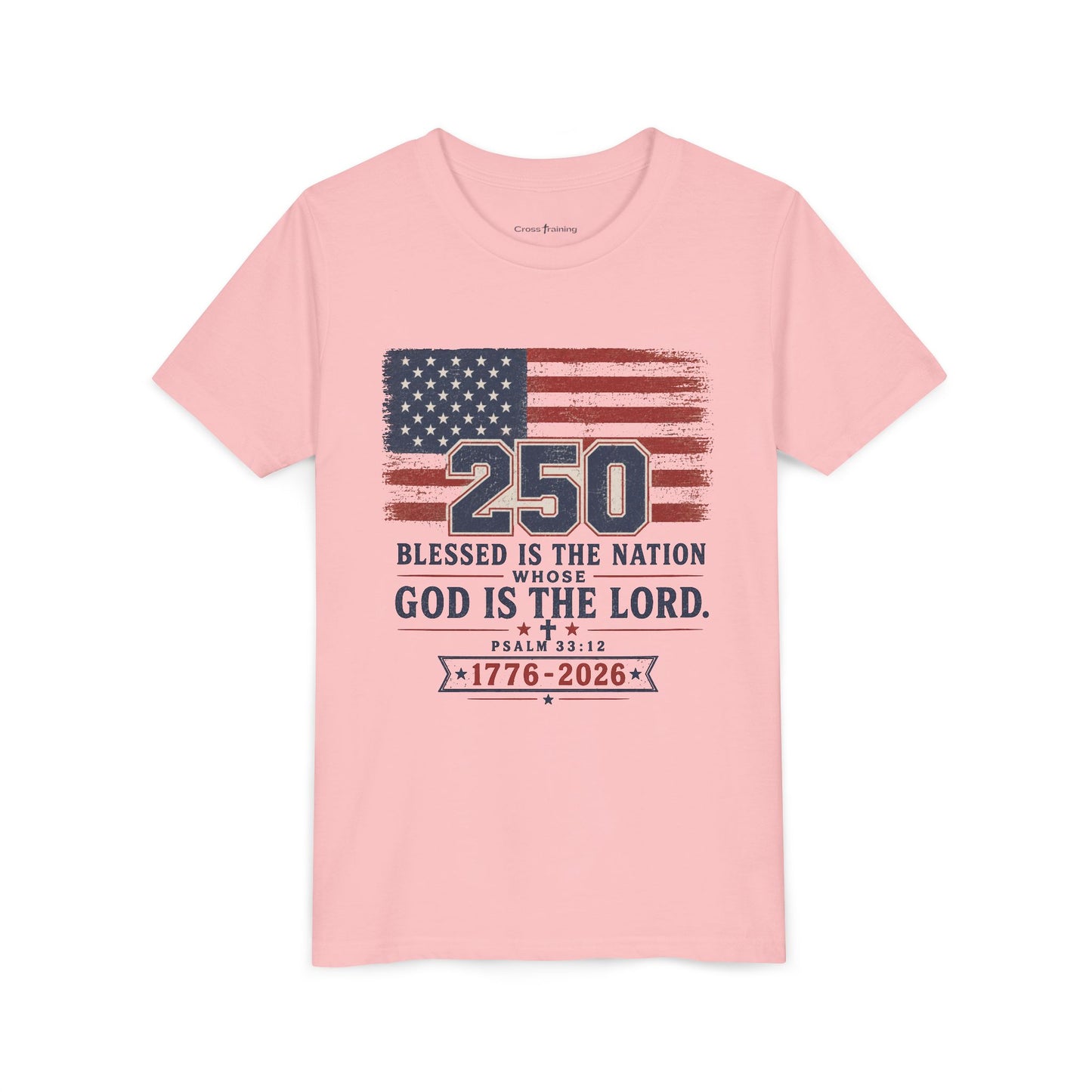 Youth Tee — 250th USA Celebration "Blessed Is the Nation" Patriotic T‑Shirt (1776–2026)