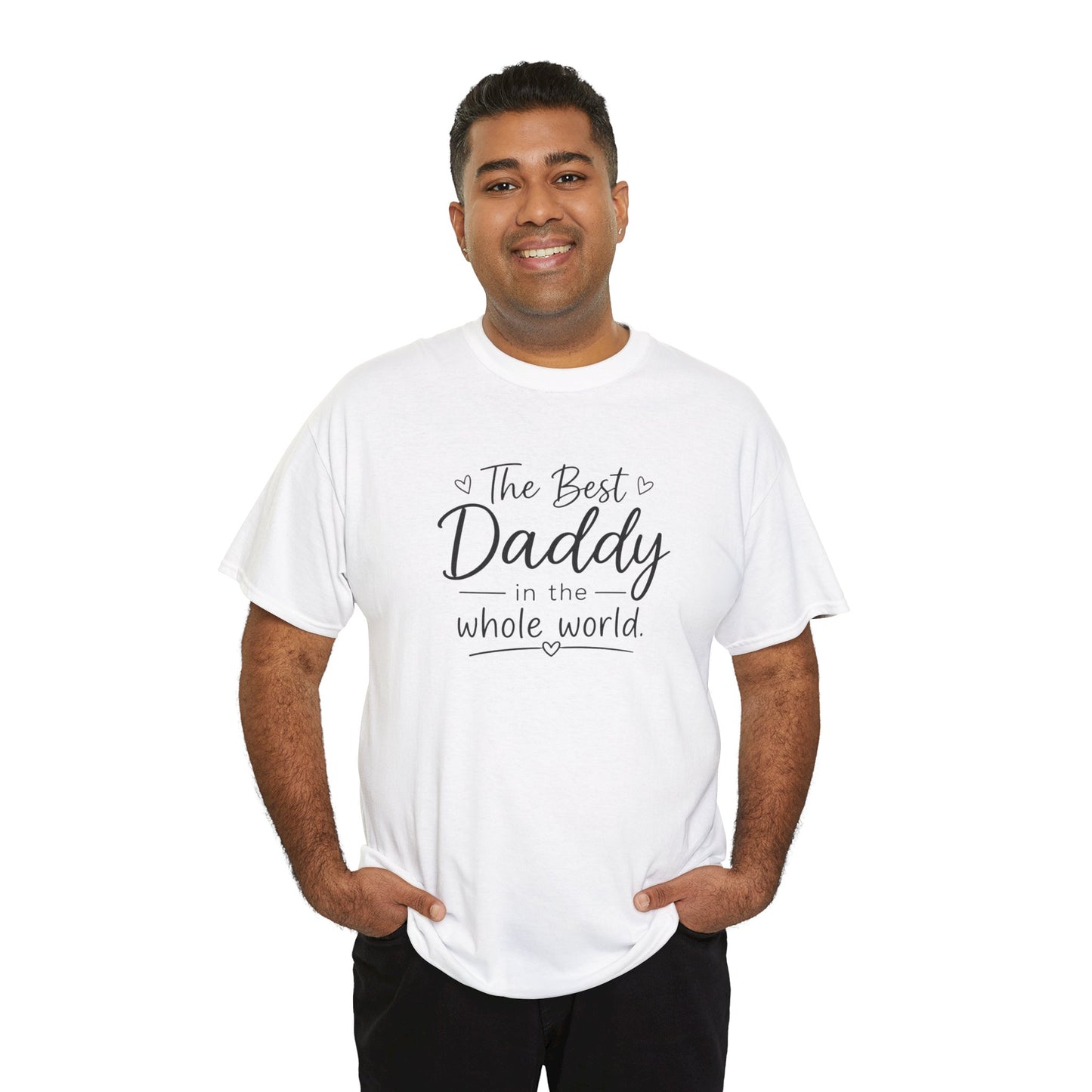 Daddy T-Shirt – "The Best Daddy in the Whole World" Father's Day Tee