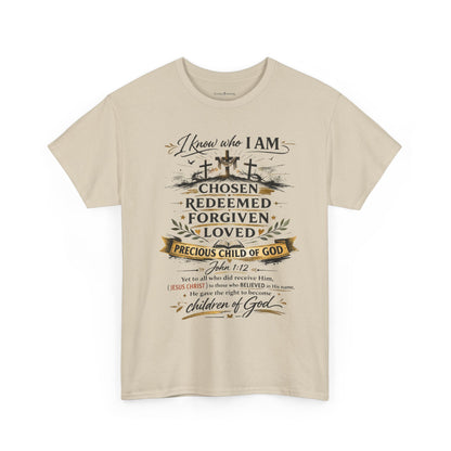 Christian Faith T-Shirt – “I Know Who I Am” Chosen, Redeemed, Forgiven Design