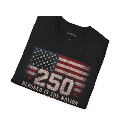 250th Anniversary Flag T-Shirt — "Blessed Is The Nation" Patriotic Tee