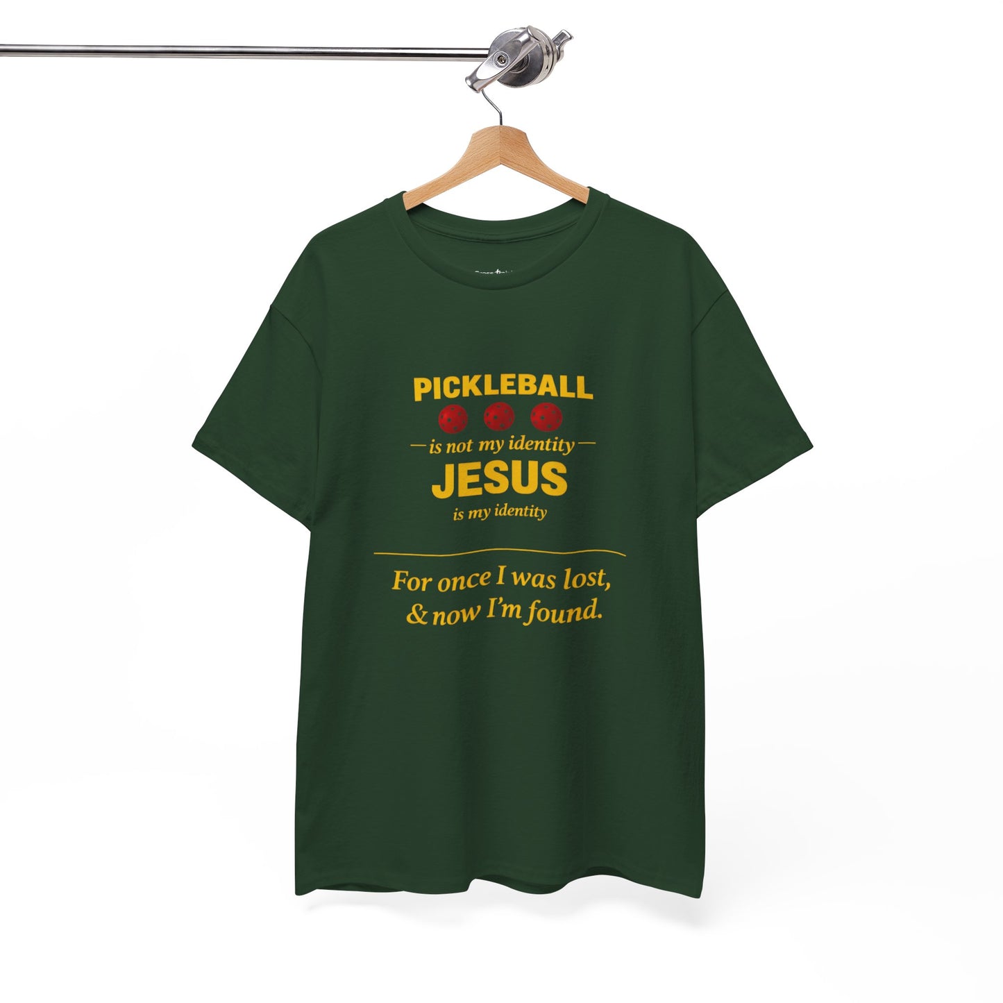 Pickleball Is Not My Identity — Jesus Is My Identity T-Shirt